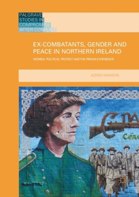 Azrini Wahidin - Ex-Combatants, Gender and Peace in Northern Ireland, E-bok