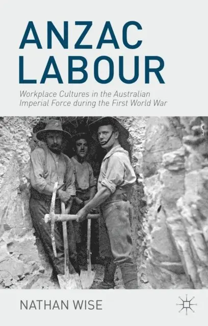 Nathan Wise - Anzac Labour, E-bok. Tillgänglighet: Lägg i varukorg