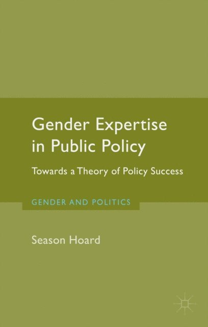 S. Hoard - Gender Expertise in Public Policy, E-bok