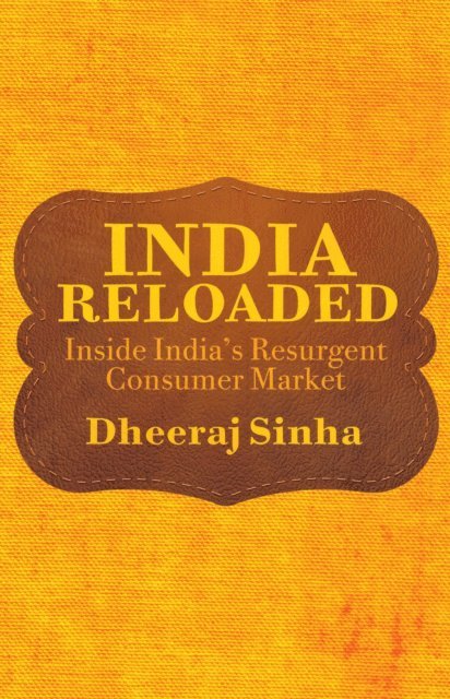 D. Sinha - India Reloaded, E-bok