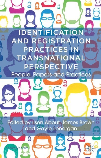 G. Lonergan, I. About, J. Brown - Identification and Registration Practices in Transnational Perspective, E-bok