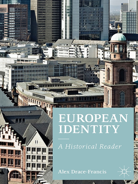 Alex Drace-Francis - European Identity, E-bok