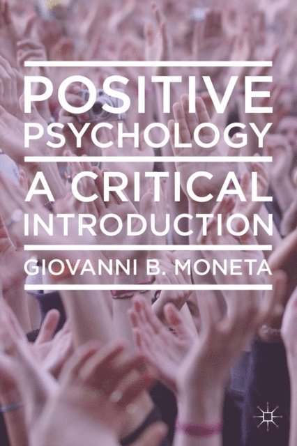 Giovanni Moneta - Positive Psychology, E-bok. Tillgänglighet: Lägg i varukorg