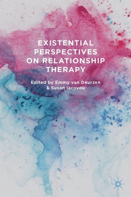Emmy van Deurzen, Susan Iacovou - Existential Perspectives on Relationship Therapy, E-bok