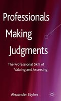 Professionals Making Judgments