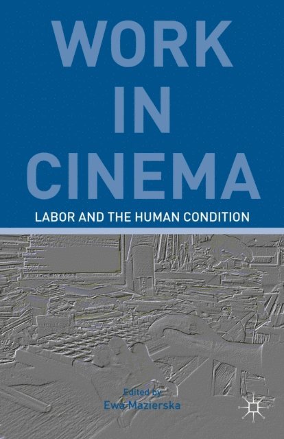 E. Kerr - Work in Cinema, E-bok
