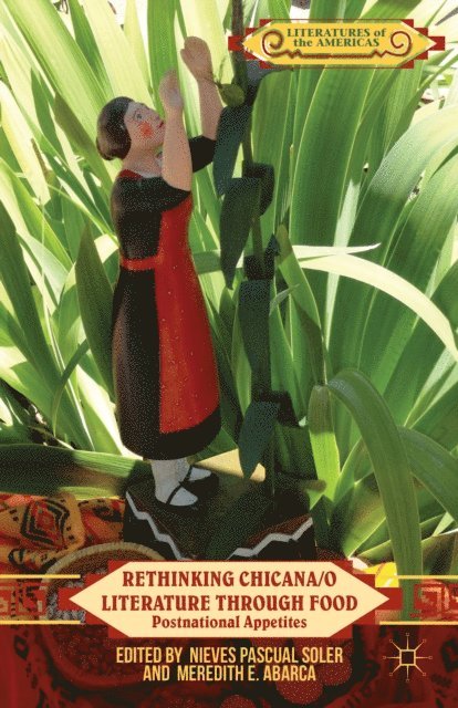 M. Abarca - Rethinking Chicana/o Literature through Food, E-bok