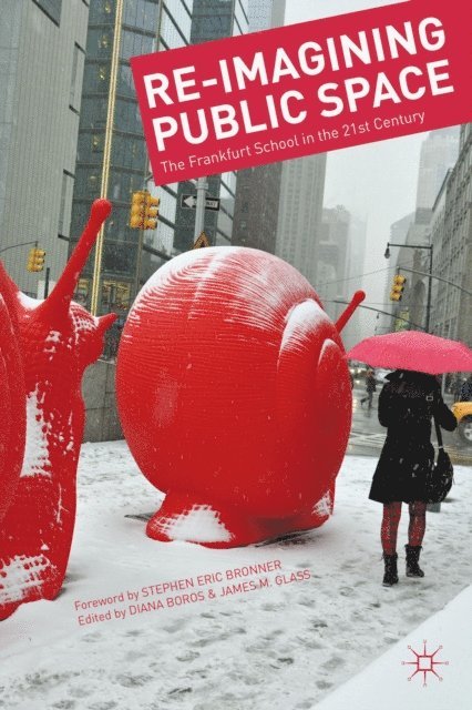 J. Glass, D. Boros - Re-Imagining Public Space, E-bok