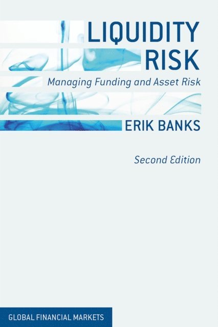 E. Banks - Liquidity Risk, E-bok