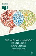 Palgrave Handbook of Linguistic (Im)politeness