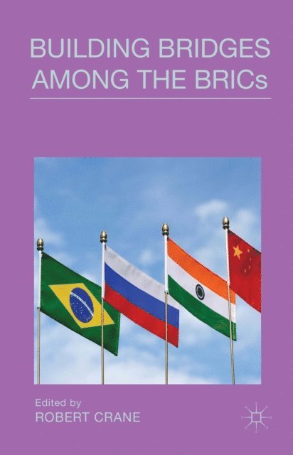 Robert Crane - Building Bridges Among the BRICs, E-bok