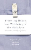 Promoting Health and Well-being in the Workplace