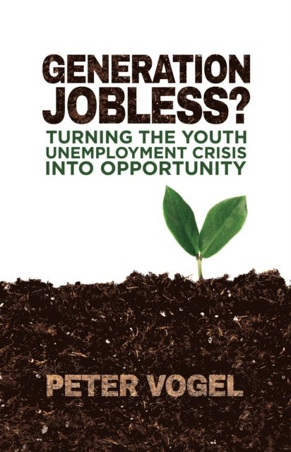 P. Vogel - Generation Jobless?, E-bok