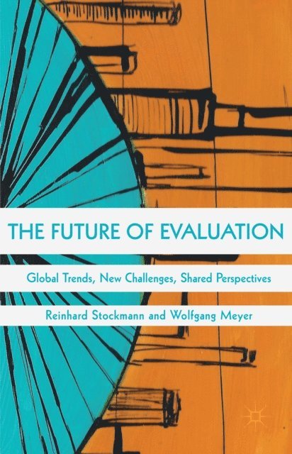 Reinhard Stockmann, Wolfgang Meyer - Future of Evaluation, E-bok
