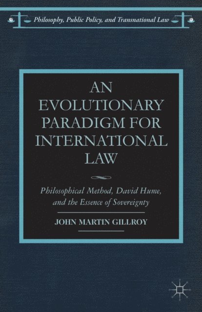 J. Gillroy - Evolutionary Paradigm for International Law, E-bok