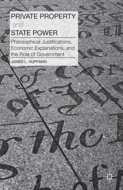 J. Huffman - Private Property and State Power, E-bok. Tillgänglighet: Lägg i varukorg
