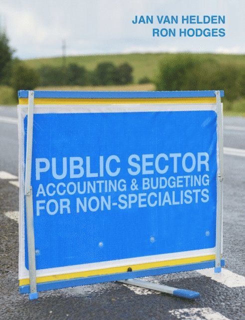 G. Jan van Helden, Ron Hodges - Public Sector Accounting and Budgeting for Non-Specialists, E-bok