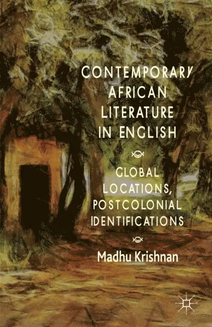 M. Krishnan - Contemporary African Literature in English, E-bok. Tillgänglighet: Lägg i varukorg