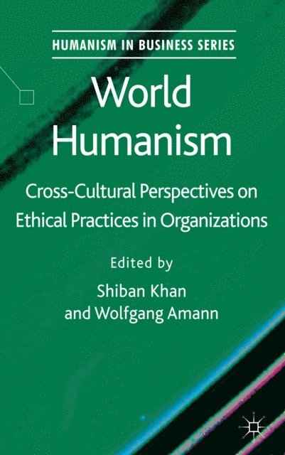 W. Amann, S. Khan - World Humanism, E-bok