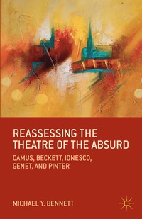 Reassessing the Theatre of the Absurd