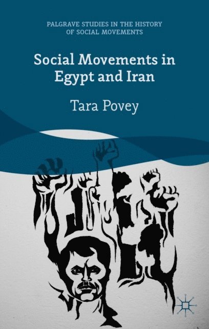 T. Povey - Social Movements in Egypt and Iran, E-bok