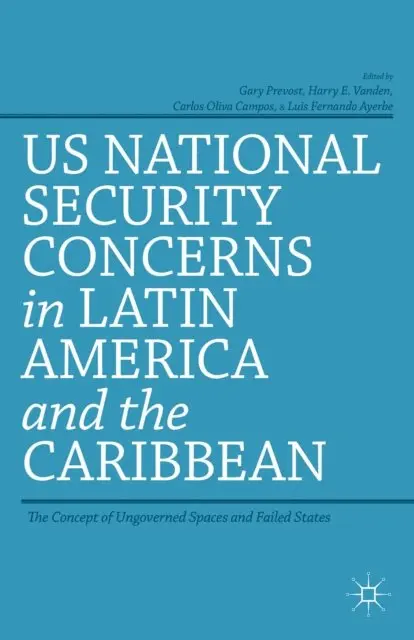 C. Campos, H. Vanden, G. Prevost - US National Security Concerns in Latin America and the Caribbean, E-bok. Tillgänglighet: Lägg i varukorg