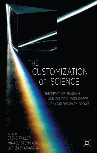 U. Zackariasson, M. Stenmark, S. Fuller - Customization of Science, E-bok. Tillgänglighet: Lägg i varukorg