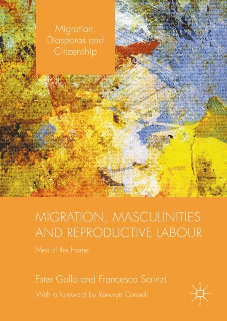 Francesca Scrinzi, Ester Gallo - Migration, Masculinities and Reproductive Labour, E-bok