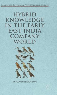 Hybrid Knowledge in the Early East India Company World