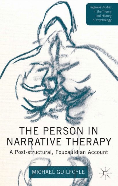 M. Guilfoyle - Person in Narrative Therapy, E-bok