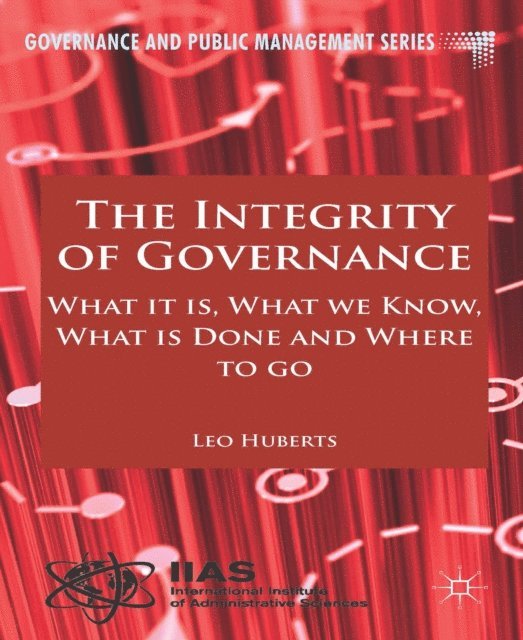 L. Huberts - Integrity of Governance, E-bok