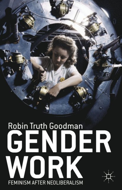 R. Goodman - Gender Work, E-bok