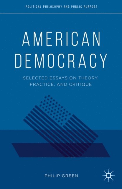 P. Green - American Democracy, E-bok