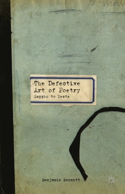 B. Bennett - Defective Art of Poetry, E-bok