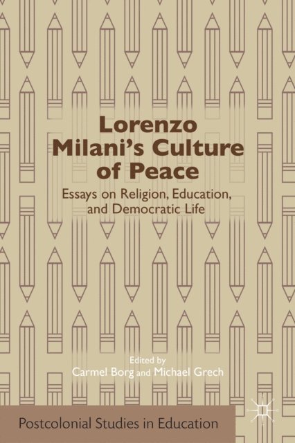 M. Grech, C. Borg - Lorenzo Milani's Culture of Peace, E-bok