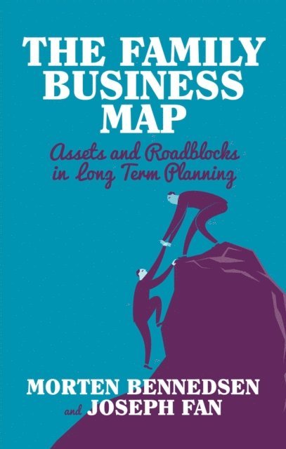 J. Fan, M. Bennedsen - Family Business Map, E-bok