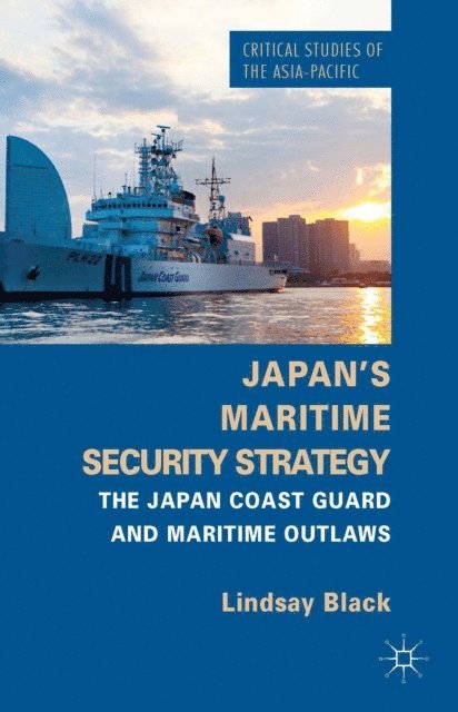 L. Black - Japan's Maritime Security Strategy, E-bok