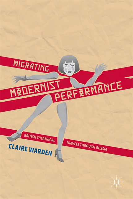 Claire Warden - Migrating Modernist Performance, E-bok