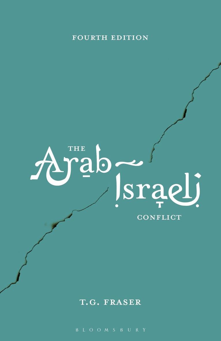 T.G. Fraser - Arab-Israeli Conflict, Häftad
