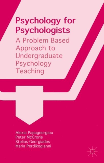 Peter McCrorie, Maria Perdikogianni, Alexia Papageorgiou, Stelios Georgiades - Psychology for Psychologists, E-bok