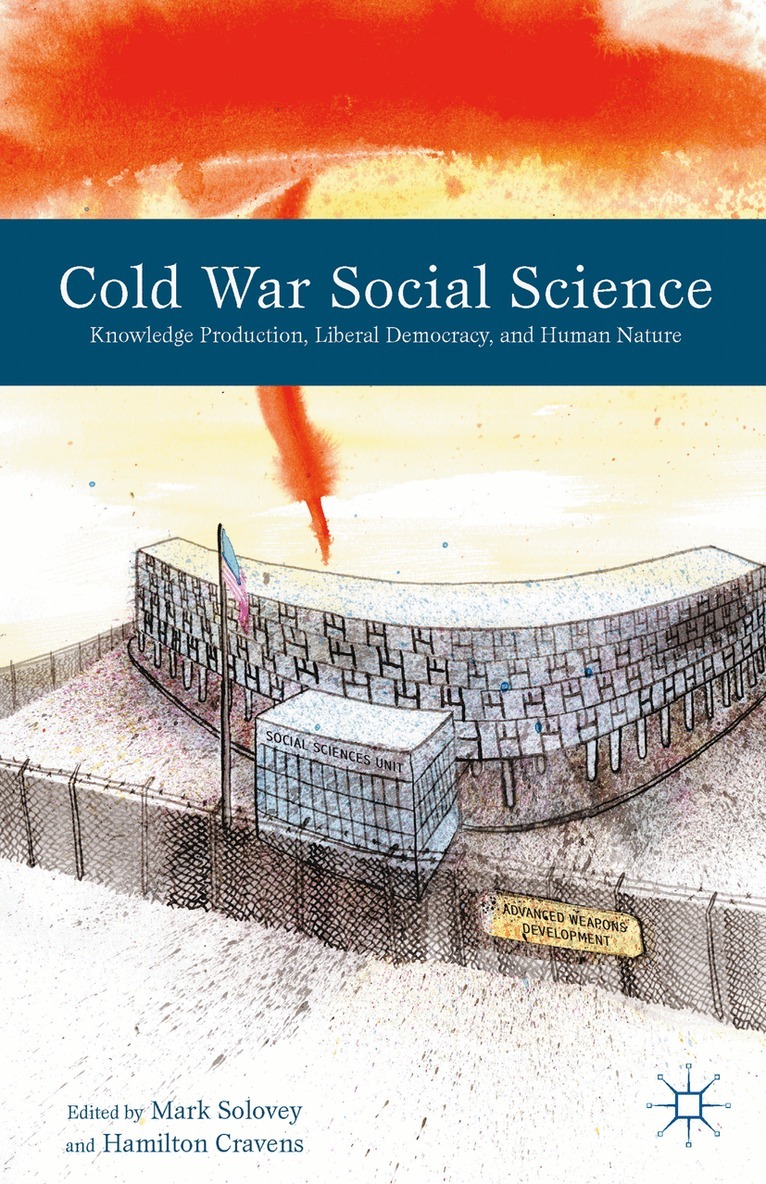 M. Solovey, H. Cravens - Cold War Social Science, Häftad