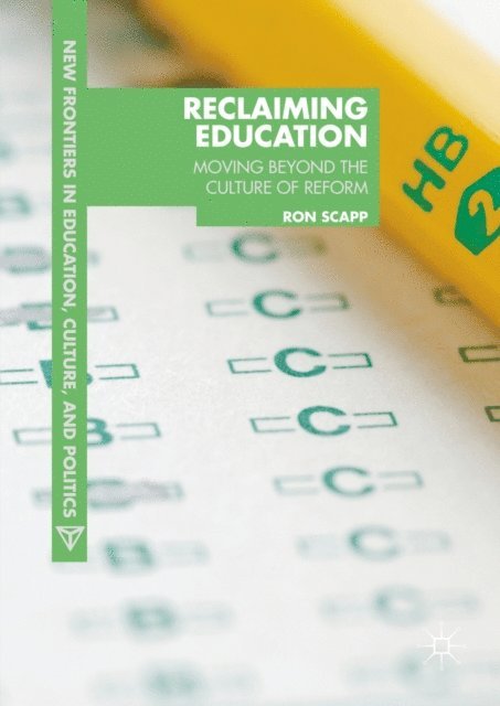 Ron Scapp - Reclaiming Education, E-bok