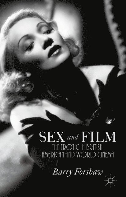 B. Forshaw - Sex and Film, E-bok