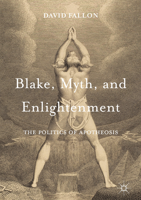 David Fallon - Blake, Myth, and Enlightenment, E-bok