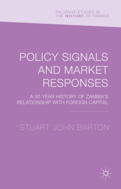 Stuart John Barton - Policy Signals and Market Responses, E-bok