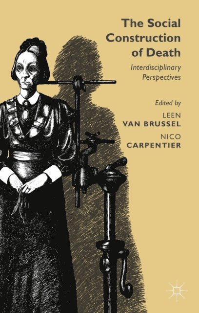 Nico Carpentier, Leen Van Brussel - Social Construction of Death, E-bok