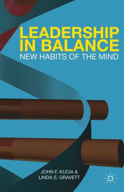 L. Gravett, J. Kucia - Leadership in Balance, E-bok. Tillgänglighet: Lägg i varukorg