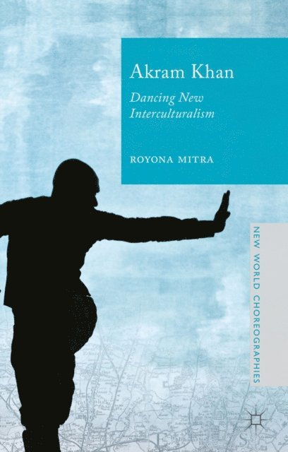 Royona Mitra - Akram Khan, E-bok