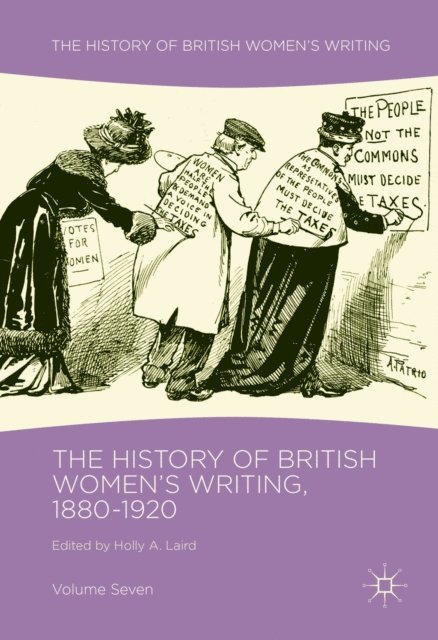 Holly A. Laird - History of British Women's Writing, 1880-1920, E-bok