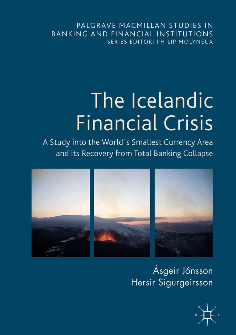 Ásgeir Jónsson, Hersir Sigurgeirsson - Icelandic Financial Crisis, Inbunden. Tillgänglighet: Lägg i varukorg